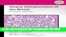[Read] Ebook Biopsy Interpretation of the Breast (Biopsy Interpretation Series) New Reales