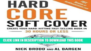 Read Now Hard Core Soft Cover Download Book