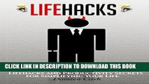 Read Now Lifehacks: Life Hacks and Productivity Secrets for Simplifying Your Life (Life Hacks,