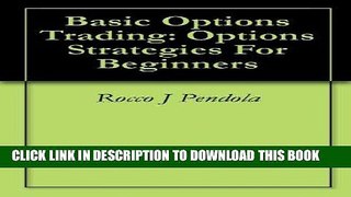 [Free Read] Basic Options Trading: Options Strategies For Beginners Free Online