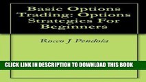 [Free Read] Basic Options Trading: Options Strategies For Beginners Free Online