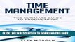 Read Now Time Management: The Ultimate Guide to Productivity (Time Management, Productivity, Time
