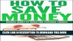 [Free Read] How To Save Money: Manage Money By Budgeting Personal Finance (how to save money, save