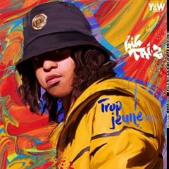 Lil Tai Z – Trop Jeune
