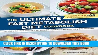 [New] Ebook Ultimate Fast Metabolism Diet Cookbook: Quick and Simple Recipes to Boost Your
