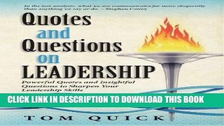 [Read] Ebook Quotes and Questions on Leadership: Powerful Quotes and Insightful Questions to