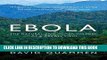 [Read] Ebook Ebola: The Natural and Human History of a Deadly Virus New Version