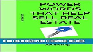 [New] Ebook Power Words that help sell Real Estate: Creating Appeal   Interest in Home Buyer