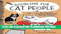 [PDF] Doodling for Cat People: 50 inspiring doodle prompts and creative exercises for cat lovers