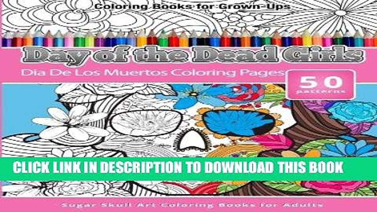 [PDF] Coloring Books for Grown-Ups Day of the Dead Girls: Dia De Los Muertos Coloring Pages (Sugar