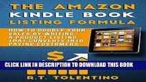 [Read] Ebook The Amazon Kindle Book Listing Formula: How to Double Your Sales by Writing a Product