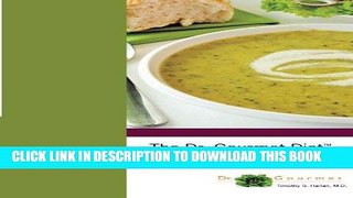 [New] Ebook The Dr. Gourmet Diet for Coumadin Users Free Online