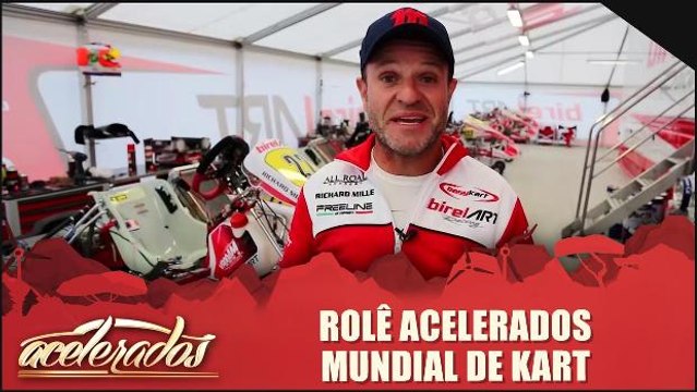 Rolê Acelerados - Mundial de Kart