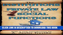 [EBOOK] DOWNLOAD The Institutions of Private Law and Their Social Functions PDF
