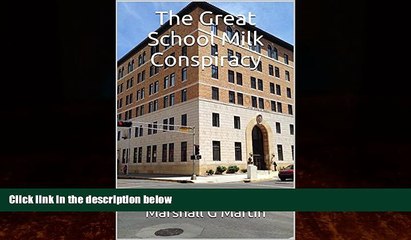 Big Deals  The Great School Milk Conspiracy: An Antitrust Trial  Best Seller Books Most Wanted