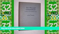 Big Deals  Ten thousand commandments;: A story of the antitrust laws  Best Seller Books Most Wanted