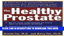 Best Seller The Healthy Prostate: A Doctor s Comprehensive Program for Preventing and Treating