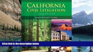 Big Deals  California Civil Litigation  Best Seller Books Most Wanted