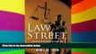 Must Have  Law Street: America s Dysfunctional and Sometimes Corrupt Legal System  READ Ebook