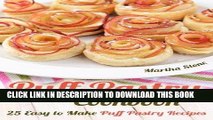 [PDF] Puff Pastry Cookbook: 25 Easy to Make Puff Pastry Recipes Popular Colection