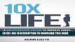 Best Seller 10x Life: A breakthrough system to improve focus, develop productive habits, and