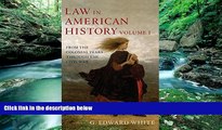 Books to Read  Law in American History: Volume 1: From the Colonial Years Through the Civil War