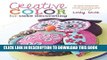 [PDF] Creative Color for Cake Decorating: 20 New Projects from Bestselling Author Lindy Smith