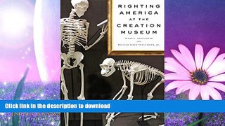 READ BOOK  Righting America at the Creation Museum (Medicine, Science, and Religion in Historical