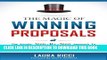 Best Seller The Magic Of Winning Proposals: The Simple, Step-By-Step Approach To Writing Proposals