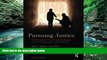 Books to Read  Pursuing Justice: Traditional and Contemporary Issues in Our Communities and the
