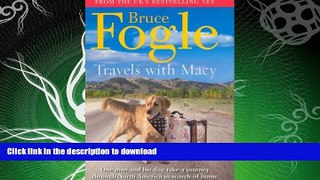 READ  Travels with Macy: One Man and His Dog Take a Journey Through North America in Search of