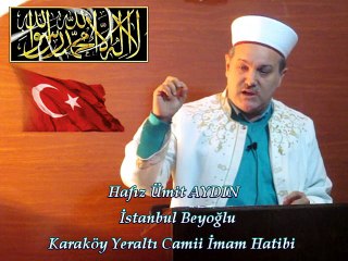 Hafız Ümit AYDIN " İSLAM KARDEŞLİĞİ " Cuma Vaazı.
