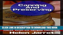 [Free Read] Canning And Preserving: The Beginner s Guide On Canning And Preserving Meat With 25