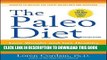 Best Seller The Paleo Diet: Lose Weight and Get Healthy by Eating the Foods You Were Designed to
