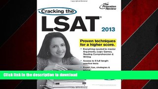 READ THE NEW BOOK Cracking the LSAT with DVD, 2013 Edition (Graduate School Test Preparation) FREE
