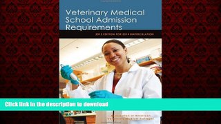 FAVORIT BOOK Veterinary Medical School Admission Requirements (VMSAR): 2013 Edition for 2014
