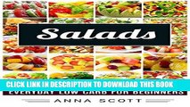 [Free Read] Salads: Everyday Salads for Beginners(salads recipes, salads for weight loss, salads