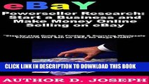 [Read] Ebook eBay Powerseller Research: Start a Business and Make Money Online Selling on eBay:
