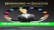 Best Seller Managing for Success: Practical Advice for Managers Free Read