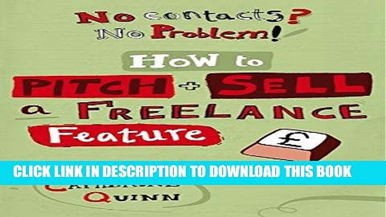 Best Seller No Contacts? No Problem!: Start earning as a freelance journalist in four weeks! Free