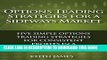 Read Now Options Trading Strategies for a Sideways Market: Five Simple Options Trading Strategies