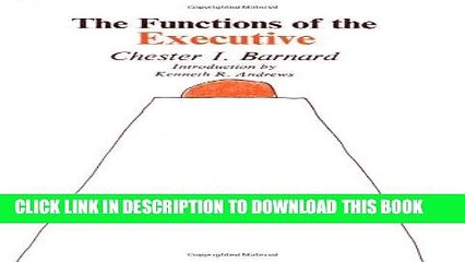 [PDF] The Functions of the Executive: 30th Anniversary Edition [Online Books]