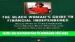 [DOWNLOAD] PDF BOOK The Black Womans Guide To Financial Independence New
