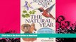 READ BOOK  Seasonal Guide to the Natural Year--A Month by Month Guide to Natural Events: