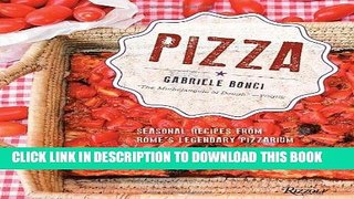 [PDF] Pizza: Seasonal Recipes from Rome s Legendary Pizzarium Popular Online