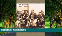 Big Deals  The Qualities of a Citizen: Women, Immigration, and Citizenship, 1870-1965  Best Seller