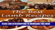 [Free Read] Lamb: Lamb Recipes - The Very Best Lamb Cookbook (lamb, lamb recipes, lamb cookbook,