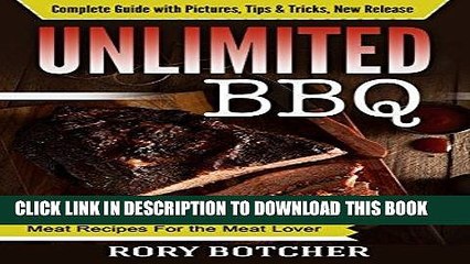 [Free Read] Unlimited BBQ: Complete Smoking Meat Guide   25 Award Winning Smoking Meat Recipes For