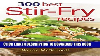 [PDF] 300 Best Stir-Fry Recipes Popular Online