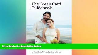 Must Have  The Green Card Guidebook: What you must know if you re falling hopelessly in love with